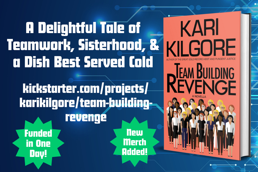 All Kinds of Kickstarter Fun for Team Building Revenge!