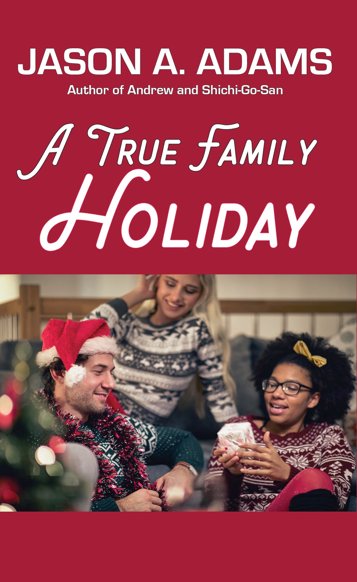 A True Family Holiday