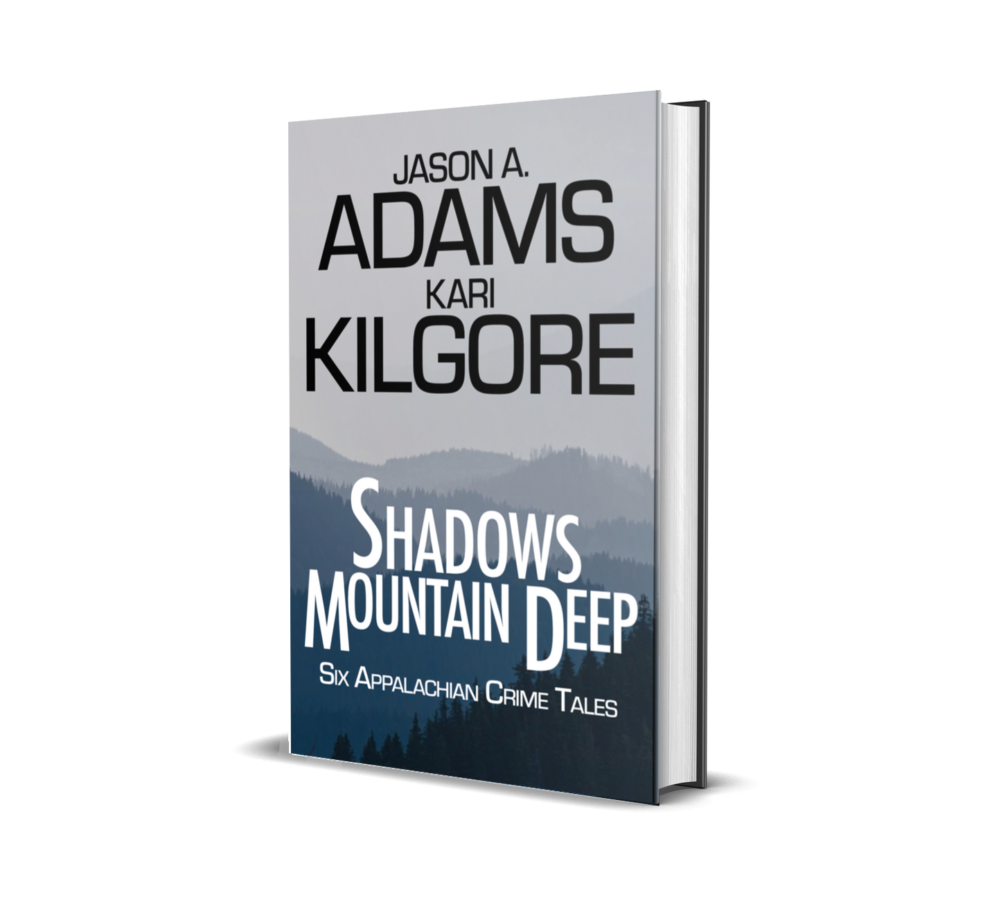 Shadows Mountain Deep: Six Appalachian Crime Tales