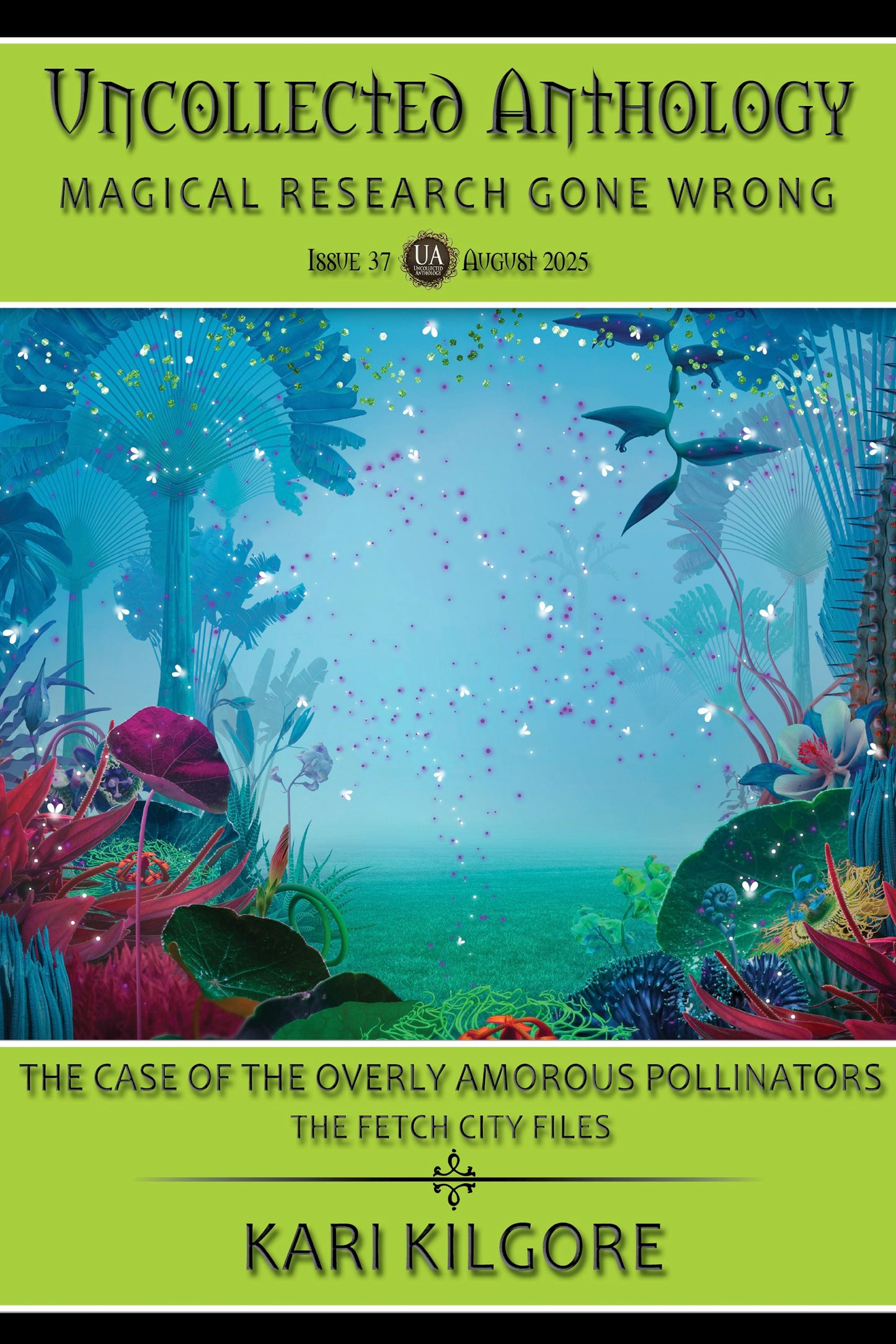 The Case of the Overly Amorous Pollinators: The Fetch City Files