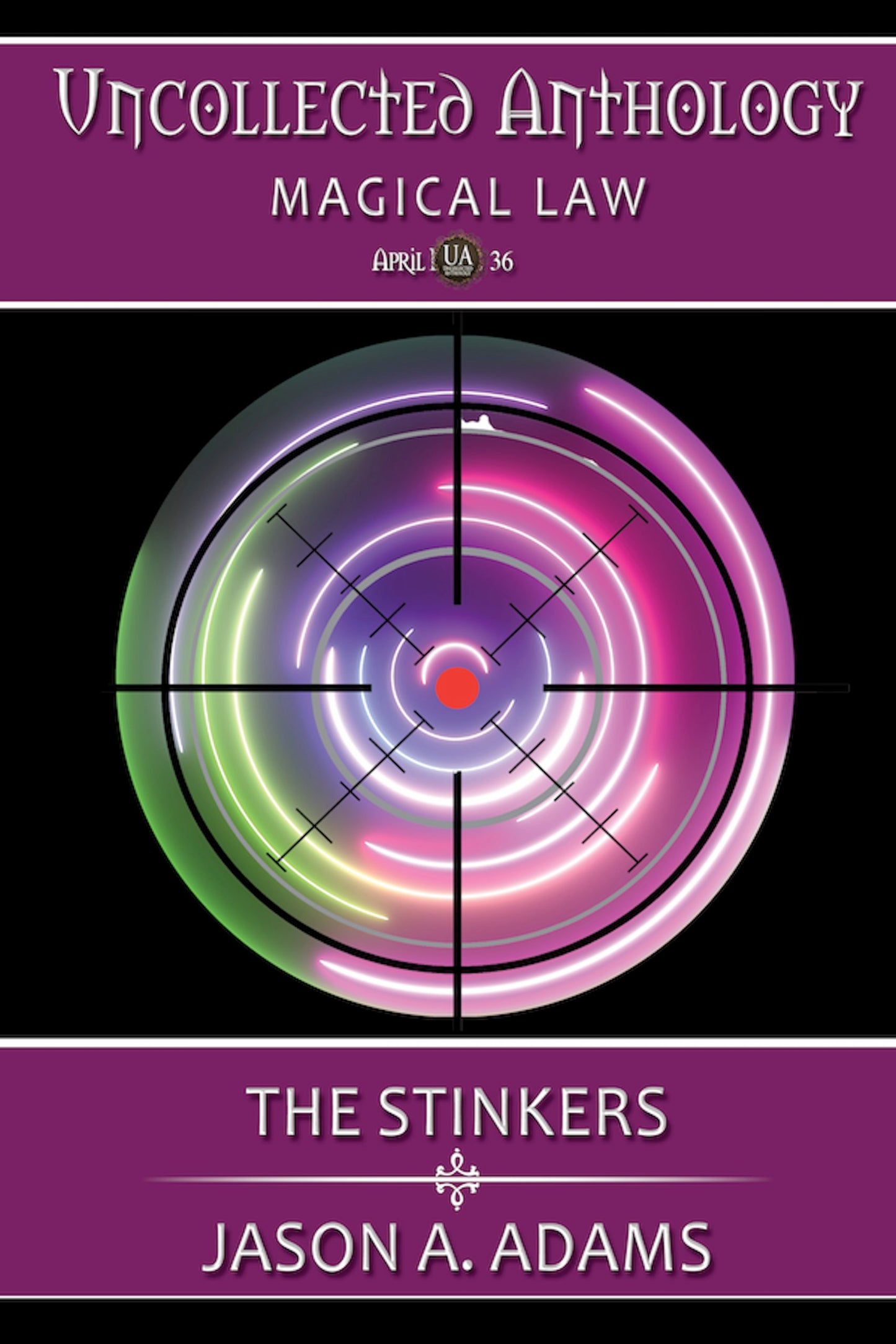 The Stinkers (Uncollected Anthology #36: Magical Law)
