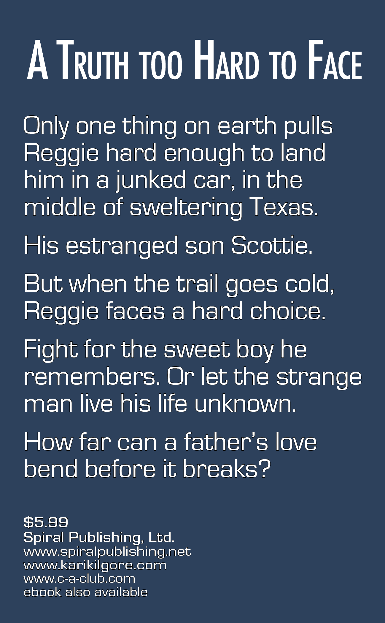 What Breaks a Man
