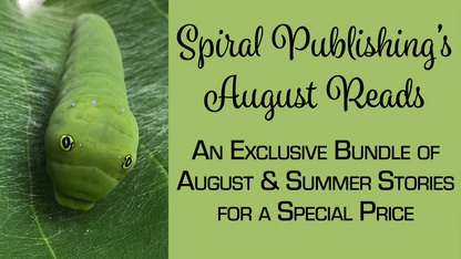 Spiral Publishing's August Reads