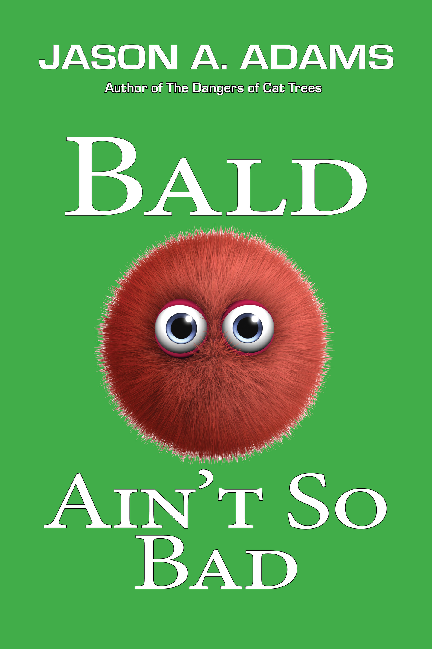 Bald Ain't So Bad Cover