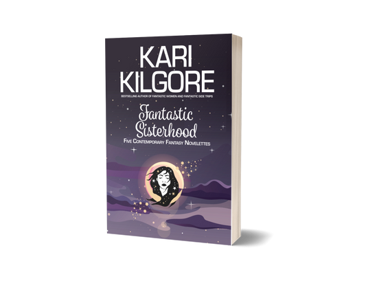 Fantastic Sisterhood: Five Contemporary Fantasy Novelettes