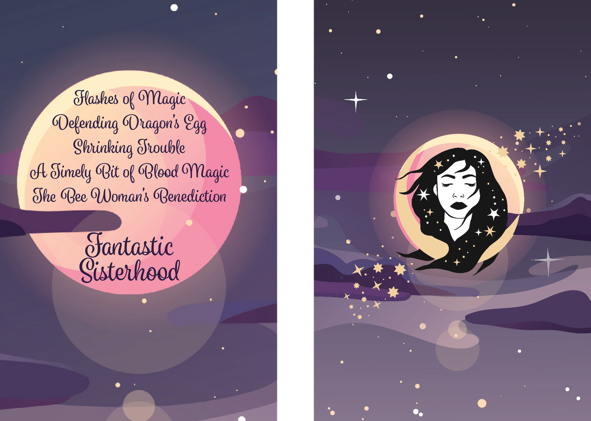 Fantastic Sisterhood: Five Contemporary Fantasy Novelettes