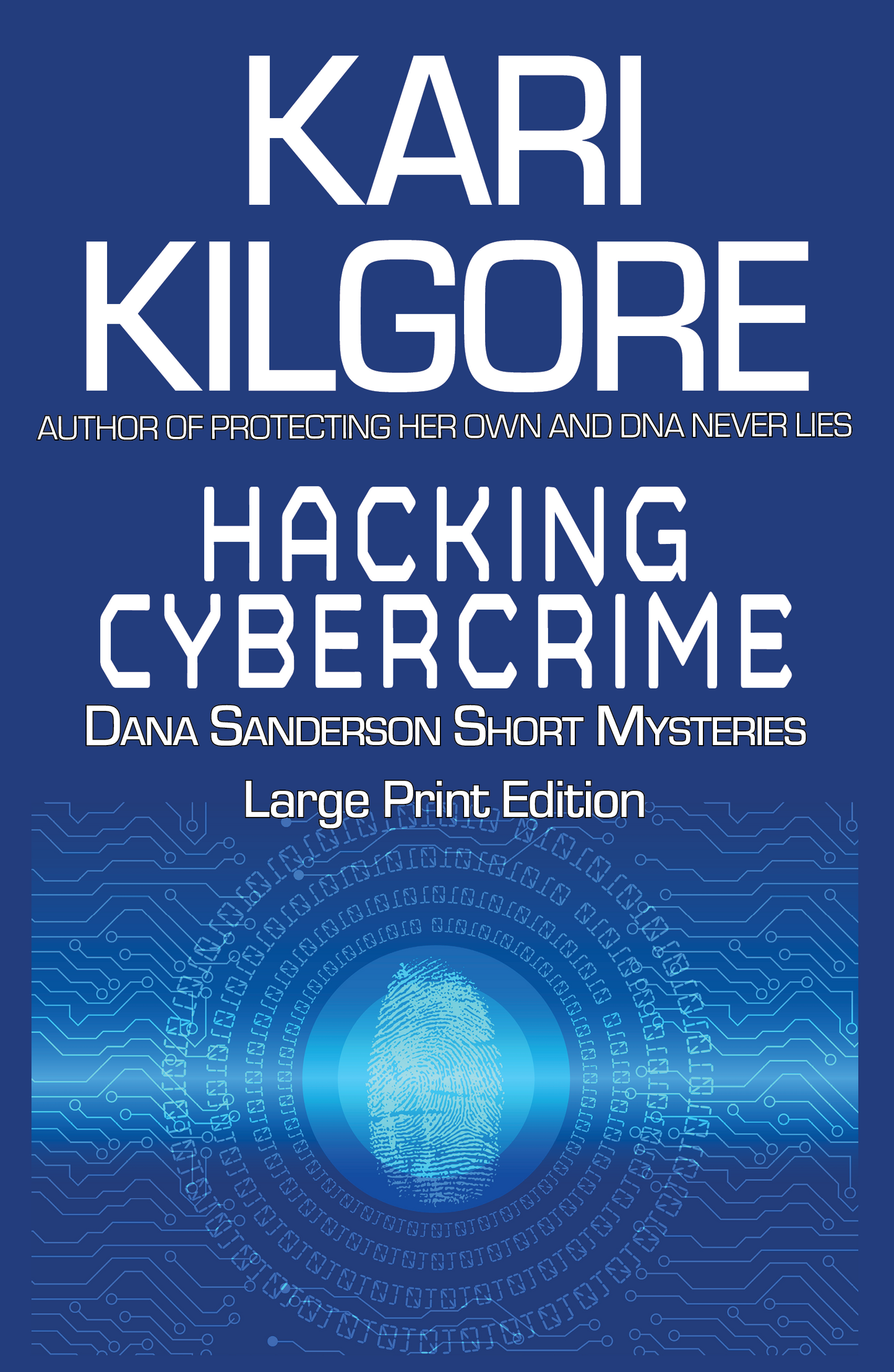 Hacking Cybercrime: Dana Sanderson Short Mysteries Hardcover