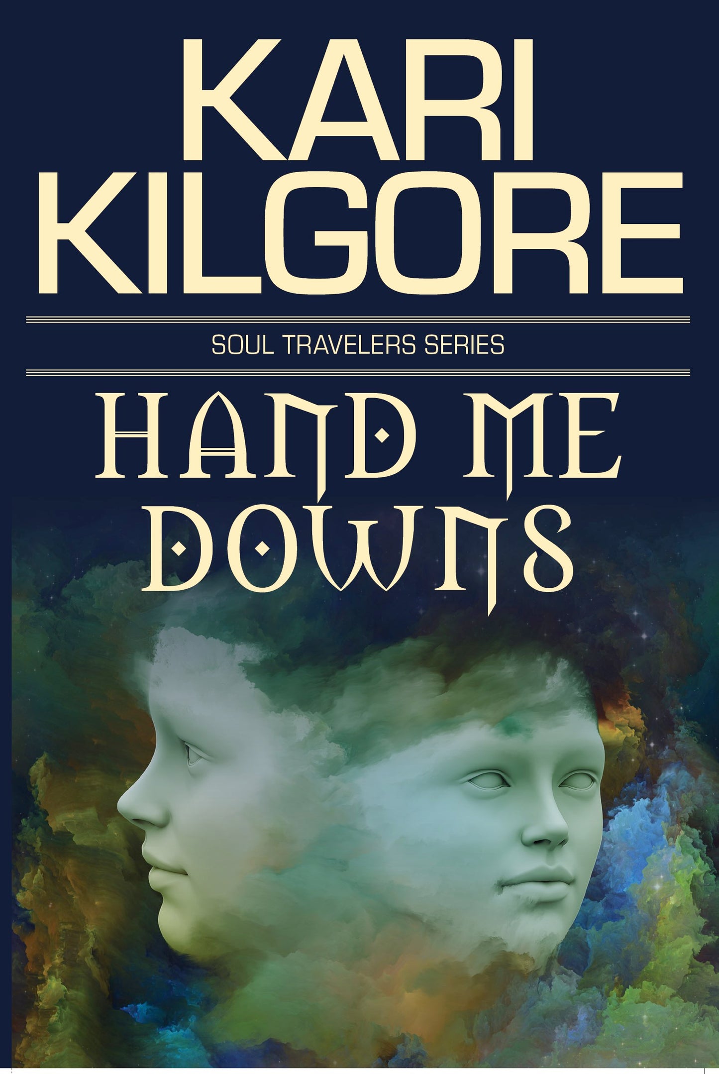 Hand Me Downs: Book One of the Soul Travelers Series