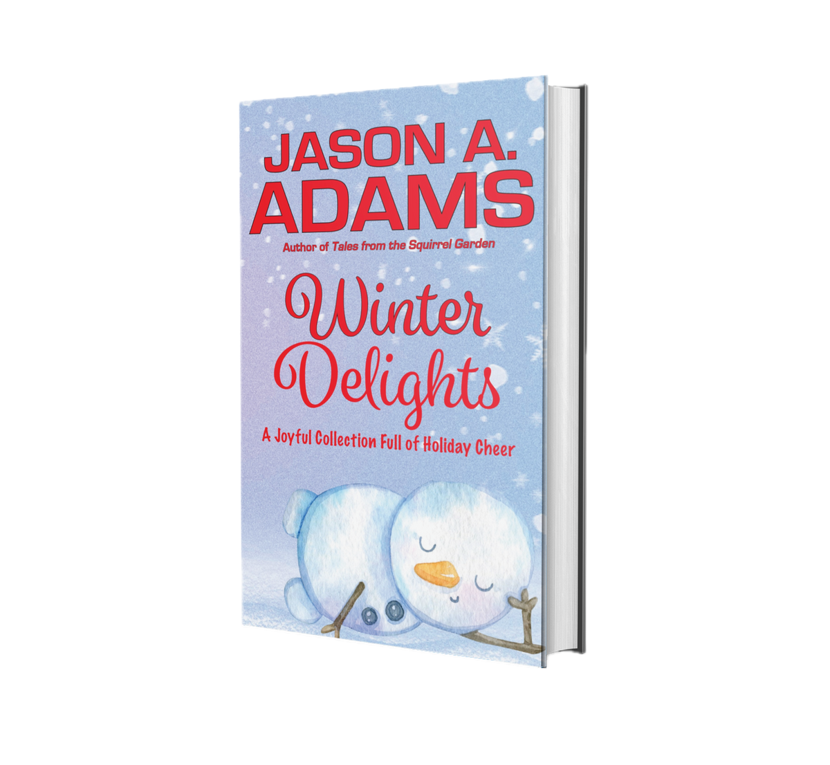 Winter Delights: A Joyful Collection Full of Holiday Cheer