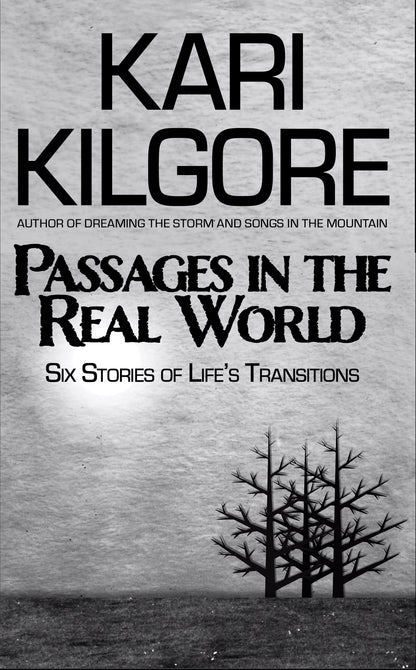 Passages in the Real World: Six Stories of Life's Transitions hardcover