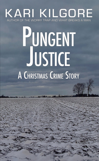 Pungent Justice: A Christmas Crime Story