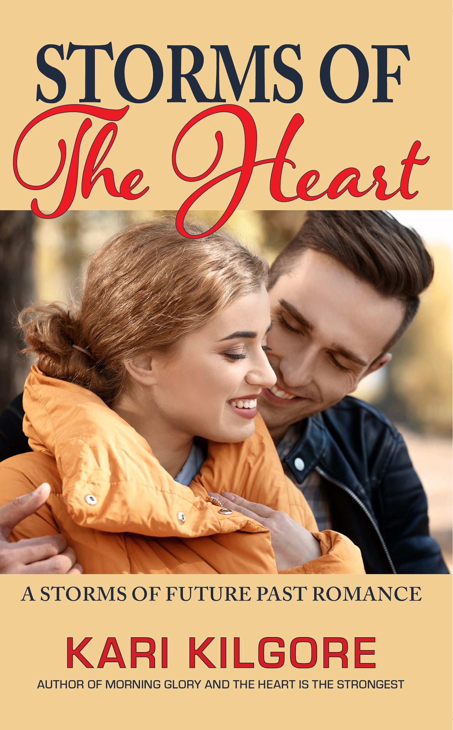 Storms of the Heart: A Storms of Future Past Romance