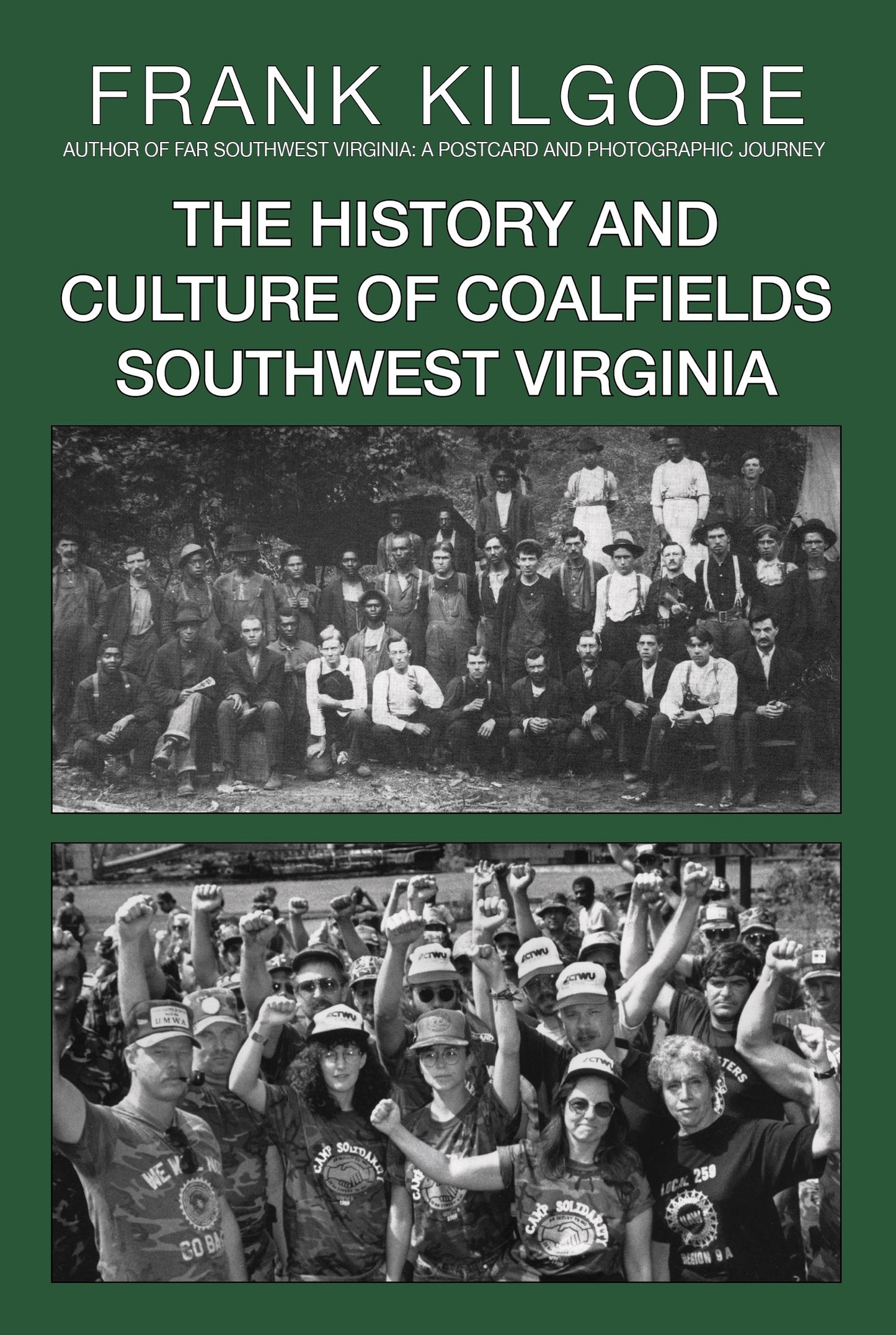 The History and Culture of Coalfields Southwest Virginia